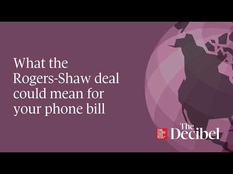 What the Rogers Shaw deal could mean for your phone bill podcast