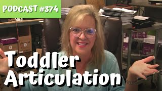 Podcast #374 Artic in Toddlers... To Treat or Not to Treat? teachmetotalk.com Laura Mize