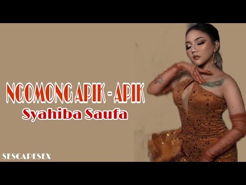 NGOMONG APIK APIK ~ SYAHIBA SAUFA (LIRIK LAGU)