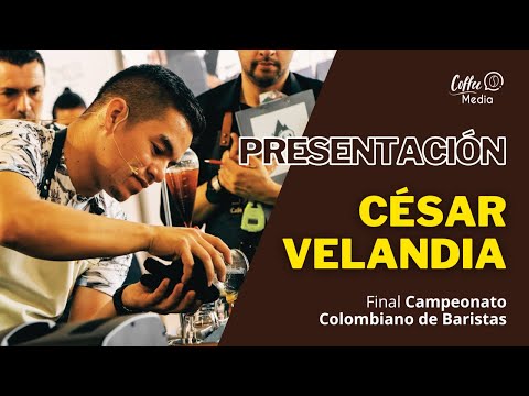 Presentación de César Velandia ganador del campeonato colombiano de Baristas 2022