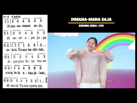 Dimana mana Saja  (KC 276)   |   Lagu Sekolah Minggu