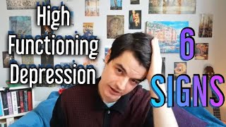 The 6 Signs of High Functioning Depression | Rob Marenghi (2020)