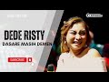 DASARE MASIH DEMEN Voc DEDE RISTY I LIVE MUSIC DEDE RISTY GANJENE PANTURA I
