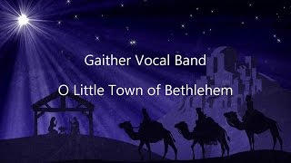 O Little Town of Bethlehem - Gaither Vocal Band (lyrics on screen) HD