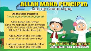 Download lagu Lagu PAI Buku Siswa | Allah Maha Pencipta | Nada Lagu | Menanam Jagung | Karaoke | mp3