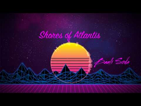 Baali Soda - Shores of Atlantis (From Neon Knight)
