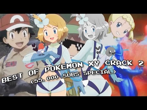 ☆BEST OF POKEMON XY CRACK 2 COMPILATION☆ [55K Subs SPECIAL]