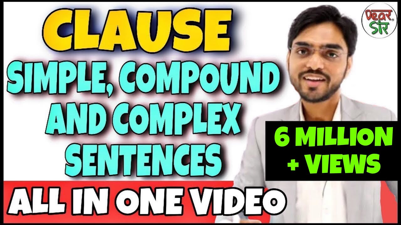 Simple Compound and Complex Sentences