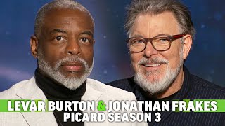 Picard Season 3: LeVar Burton & Jonathan Frakes Discuss Final Season