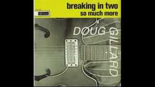 Doug Gillard - Breaking In Two