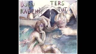 Dolu Kadehi Ters Tut - Polonya'nın Başı Belada (Full Album)