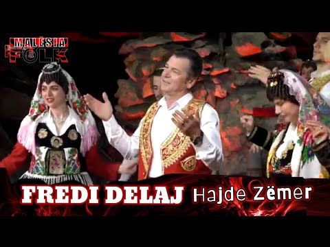 Fredi Delaj - Hajde zëmer