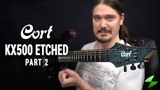 Video thumbnail for Cort KX500 Etched - Detailed Review Part 2 by Max Solo Music