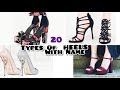 Different Types Of HEELS 👠 With Names 2022 | Heels collection for girls