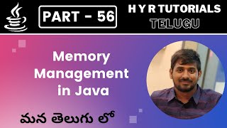 P56 - Memory Management in Java | Core Java | Java Programming |
