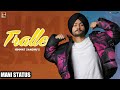 Himmat Sandhu New Song Whatsapp Status Tralle Himmat Sandhu Status