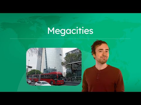 Megacities - Exploring Urban Growth, Challenges, and Global Influence