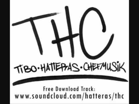 Tibo & Hatteras - THC (prod. by Chefmusik)