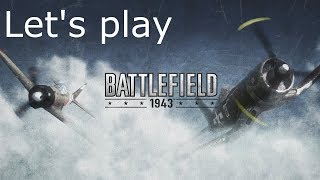 Let's Play: Battlefield 1943