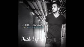 Luke Bryan Fast (lyric vidieo)