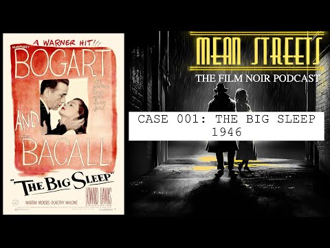 CASE #1. The Big Sleep (1946) | #filmnoir #filmreview
