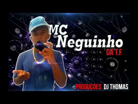 Cordão de Ouro - Mc Neguinho da T.F  ((DJ Thomas Produções))