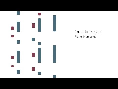 【CM】Quentin Sirjacq - Piano Memories