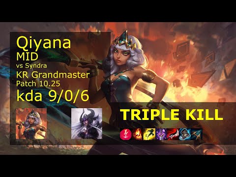 Qiyana vs Syndra Mid - KR Grandmaster 9/0/6 Patch 10.25 Gameplay // [롤] 키아나 vs 신드라 미드