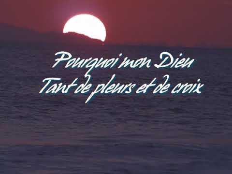 POURQUOI MON DIEU (Ps 22). Jean-Claude GIANADDA