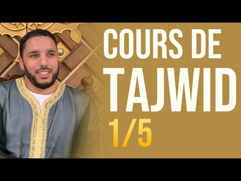 COURS DE TAJWID 1/5 -  Pr Rachid ELJAY