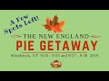 New England Pie Getaway Update