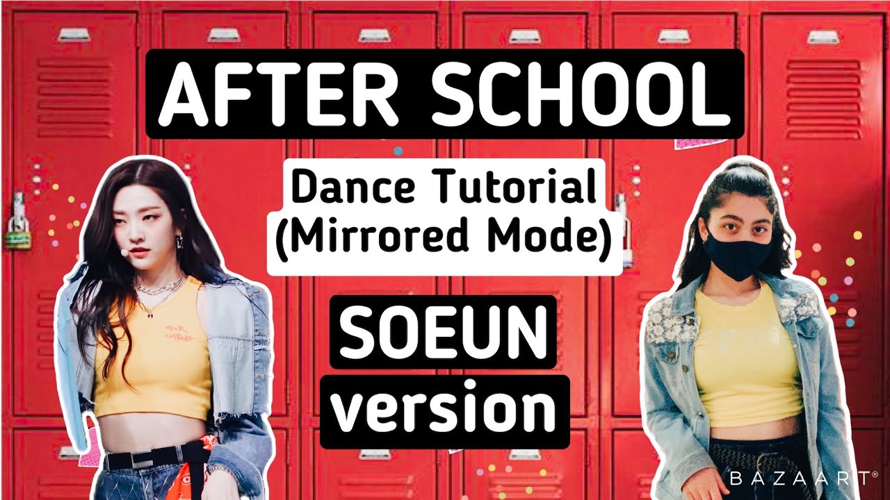 WEEEKLY After School- Dance Tutorial (SOEUN)