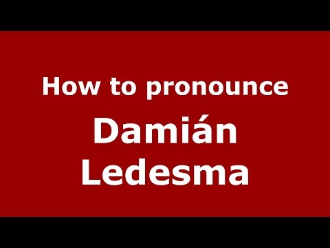 How to pronounce Damián Ledesma (Spanish/Argentina) - PronounceNames.com