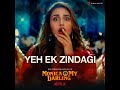 Yeh Ek Zindagi From Monica O My Darling Sung By Anupama Chakraborty Shrivastava