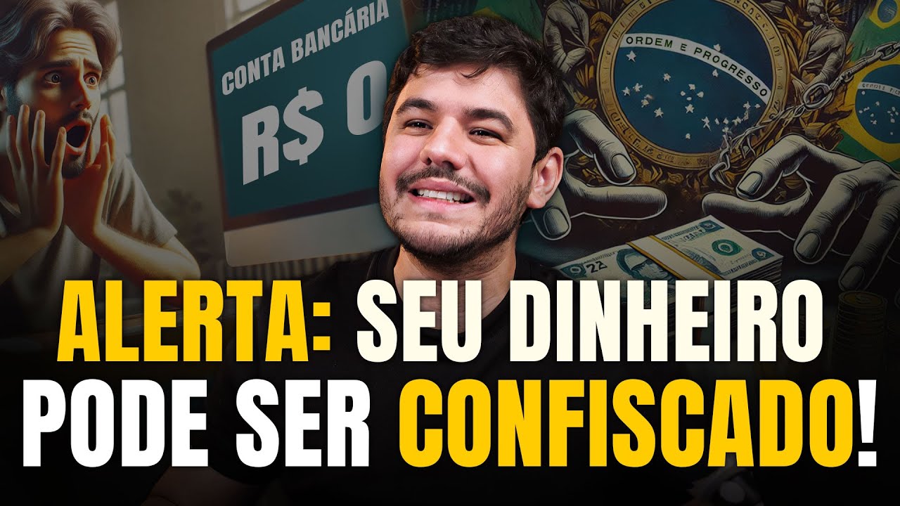 🚨 Seu dinheiro pode ser confiscado: Veja como evitar