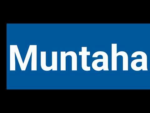 How To Pronounce muntaha | Pronounce muntaha | Pronunciation Of muntaha