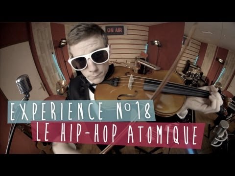 Expérience n°18 - Le Hip-Hop atomique