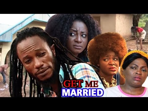 Get Me Married Season 2 - Chacha Eke & Ini Edo Latest Nigerian Nollywood Movie