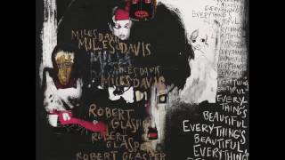 Miles Davis &amp; Robert Glasper - Talking Shit