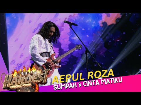 AEPUL ROZA - SUMPAH DAN CINTA MATIKU | THE HARDEST SINGING SHOW