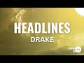 Drake - Headlines (Lyrics)