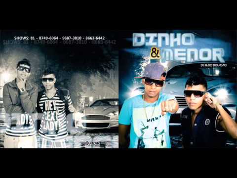 Dinho e Menor    Olha pra quem tu quer dar