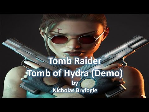 TRLE, Tomb of Hydra(Demo)