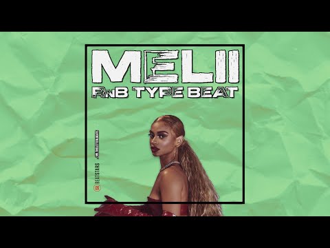 [FREE] Melii RnB Type Beat 2021 At Beatstars.com