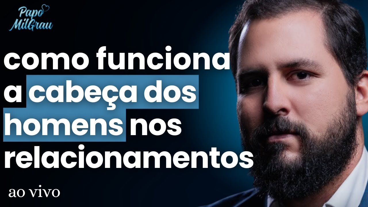 THIAGO ANDRADE - Como funciona a CABEÇA DOS HOMENS nos RELACIONAMENTOS... | #296