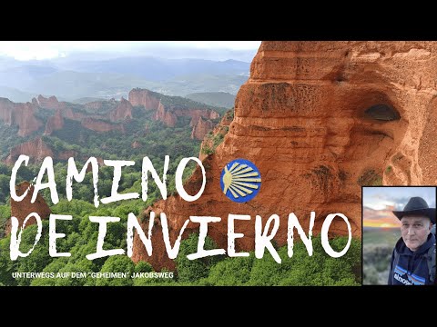 Der Camino de Invierno: Unterwegs auf dem "geheimen Jakobsweg"