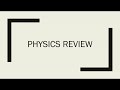 Physics Review for Science 10