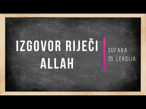 Sufara - 23  Lekcija (Izgovor riječi Allah)