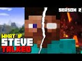 A Hero Could Save Us What If Steve Talked In Minecraft Parody Season 2 Episode 1