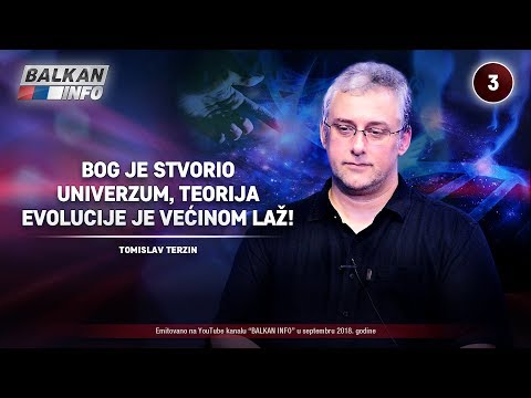 INTERVJU: Tomislav Terzin - Bog je stvorio univerzum, teorija evolucije je većinom laž! (14.9.2018)